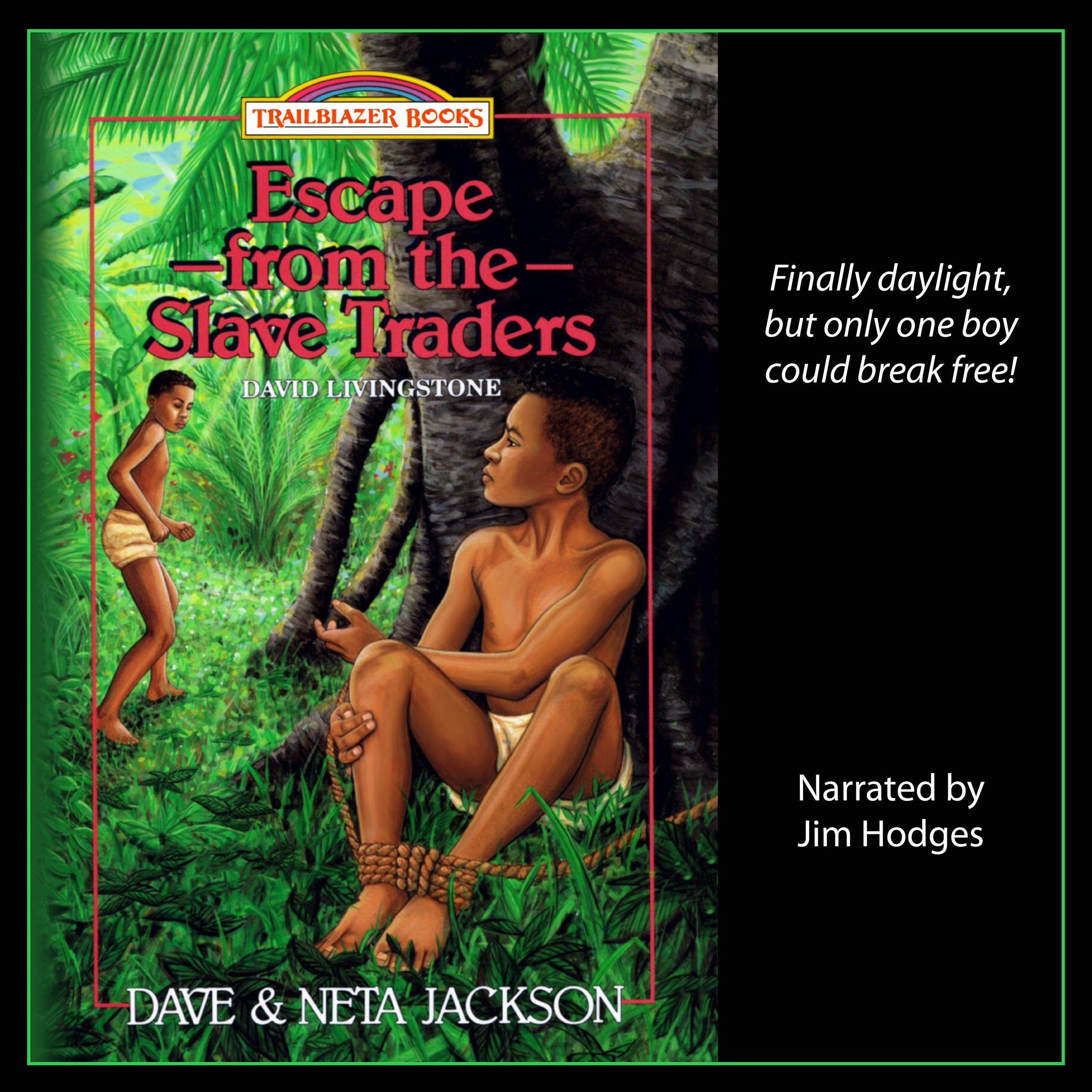 Escape from the Slave Traders: Introducing David Livingstone