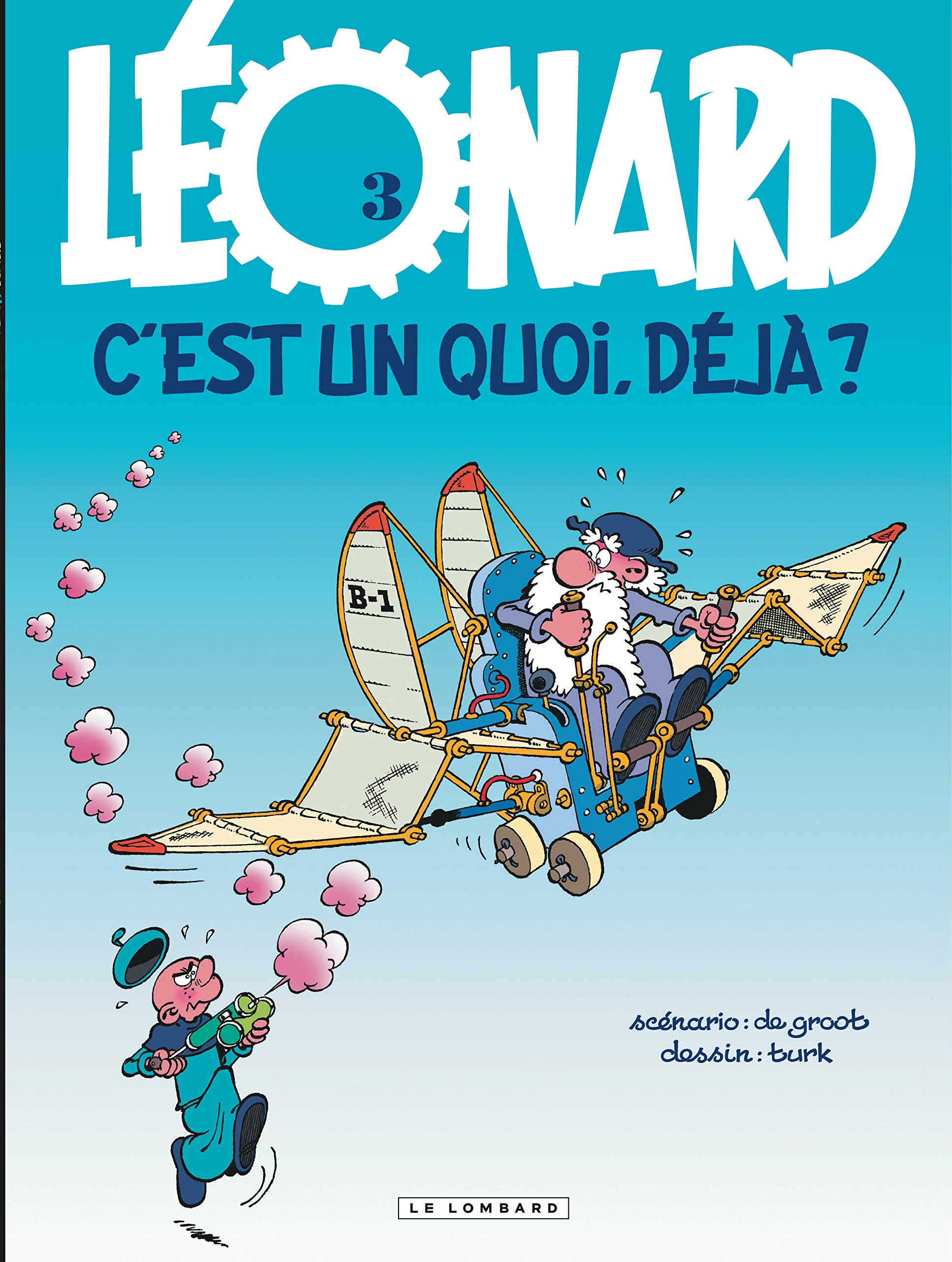 Leonard T3/C'est un quoi deja?