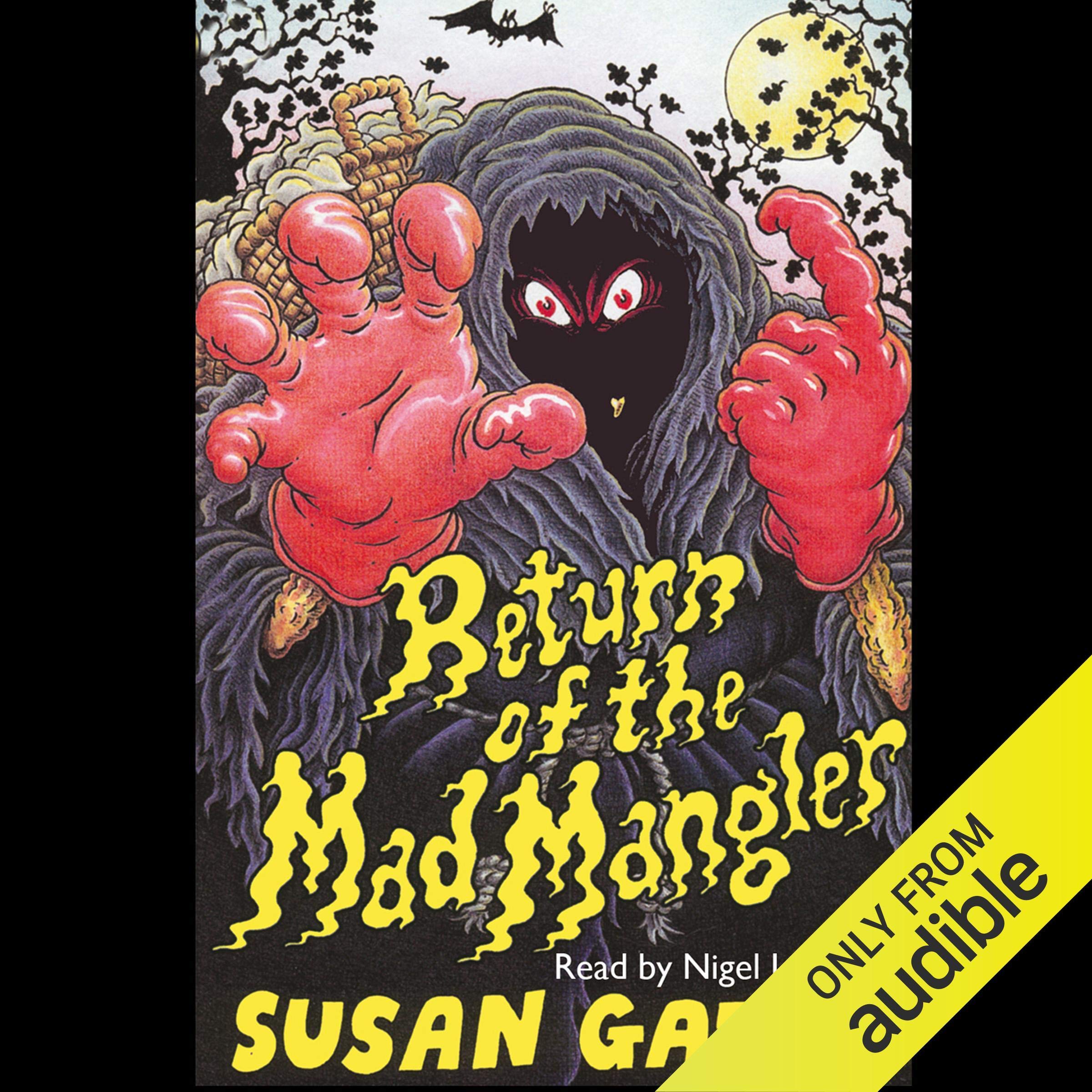 Return Of The Mad Mangler