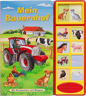 Mein Bauernhof - Klappen-Geräusche-Buch mit 10 Sounds - Klappenbuch mit Soundeffekten by Phoenix International Publications Germany GmbH