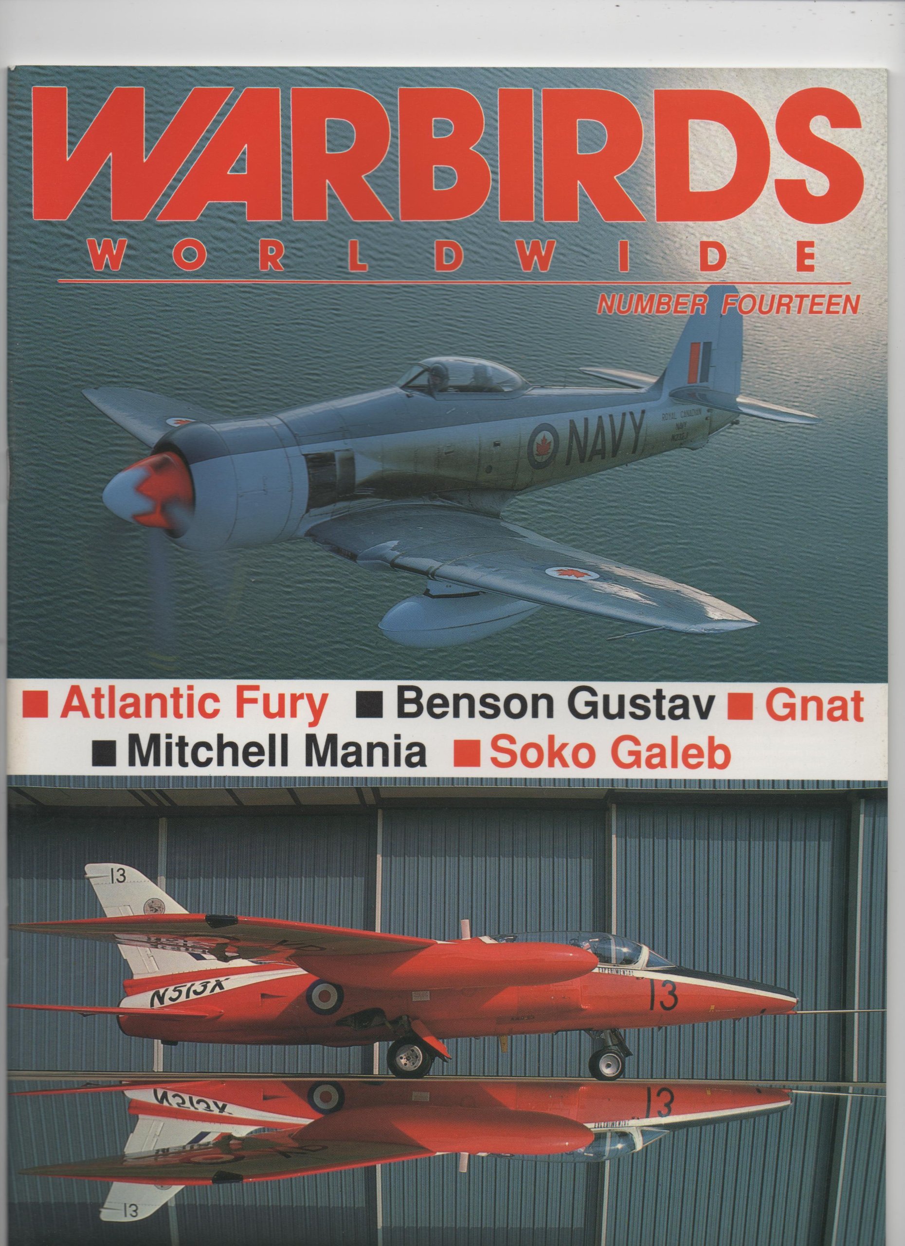 Warbirds Worldwide No 14E: Atlantic Fury, Benson Gustav, Gnat, Mitchell Mania, Soko Galeb