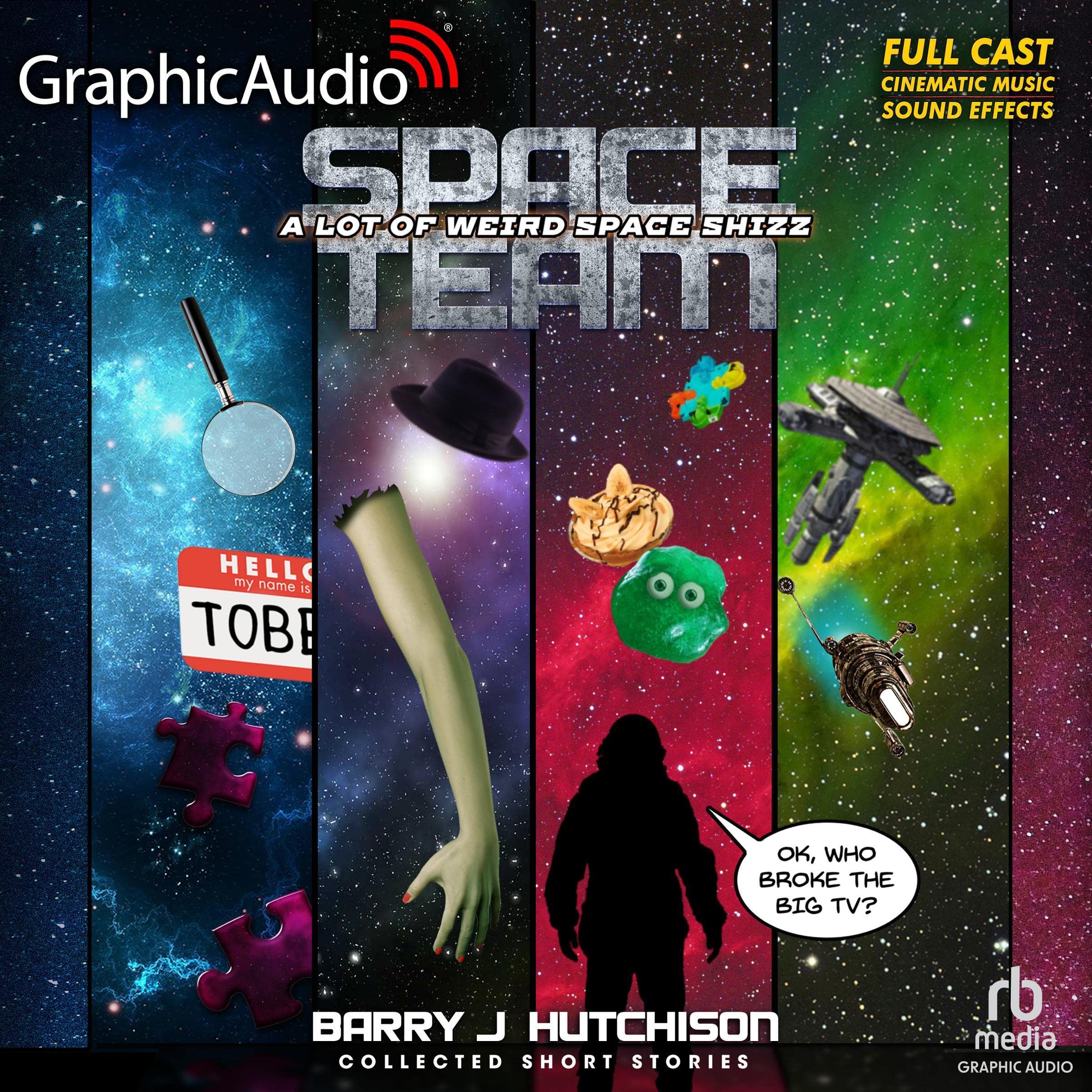 Space Team: A Lot of Weird Space Shizz: Collected Short Stories (Dramatized Adaptation)