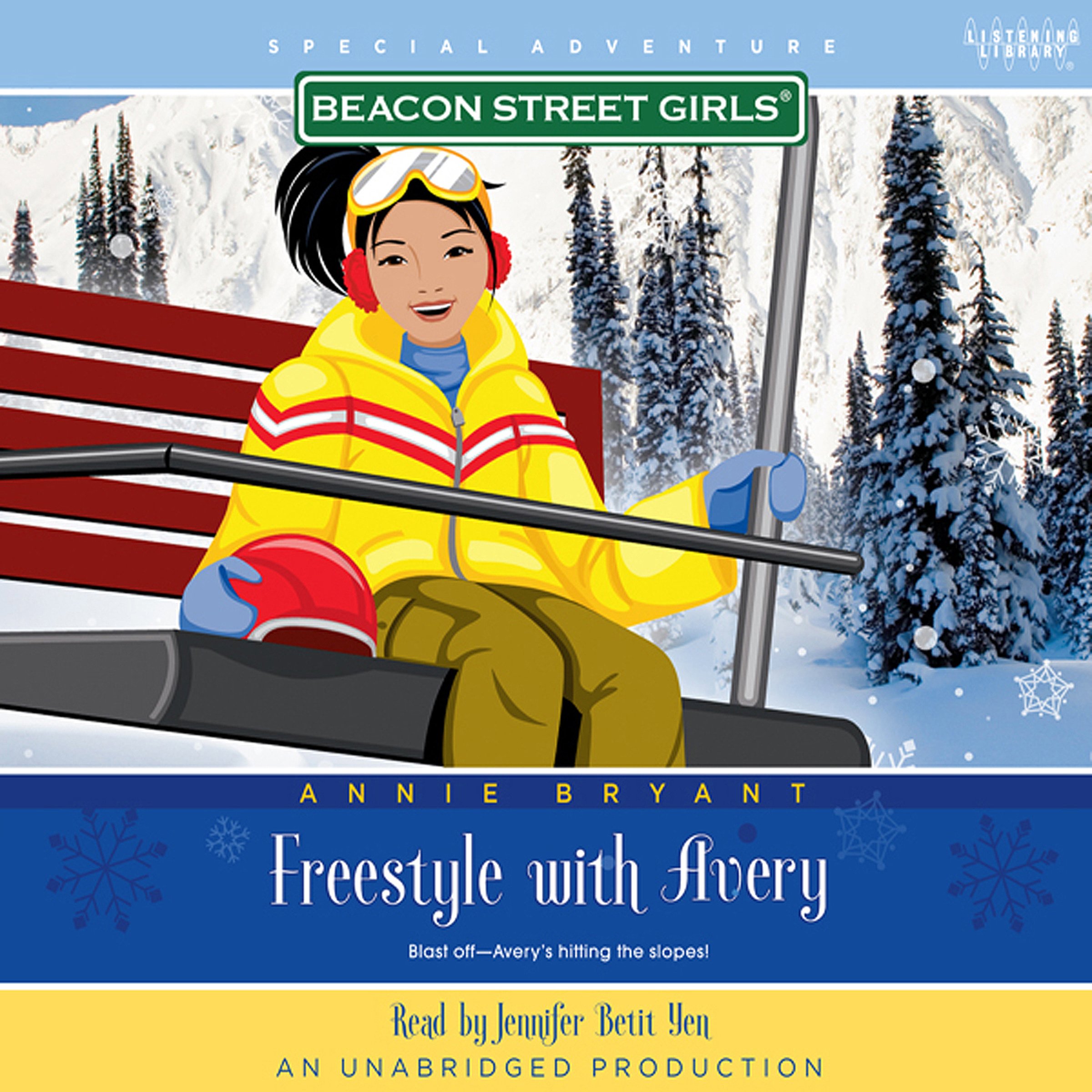 Beacon Street Girls Special Adventure: Freestyle With Avery