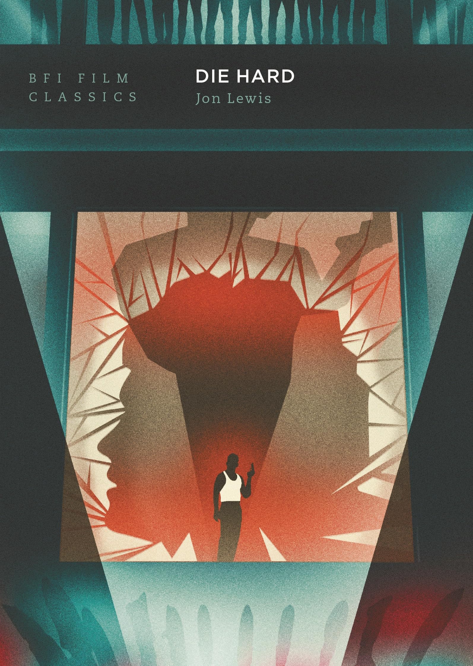 Die Hard (BFI Film Classics)