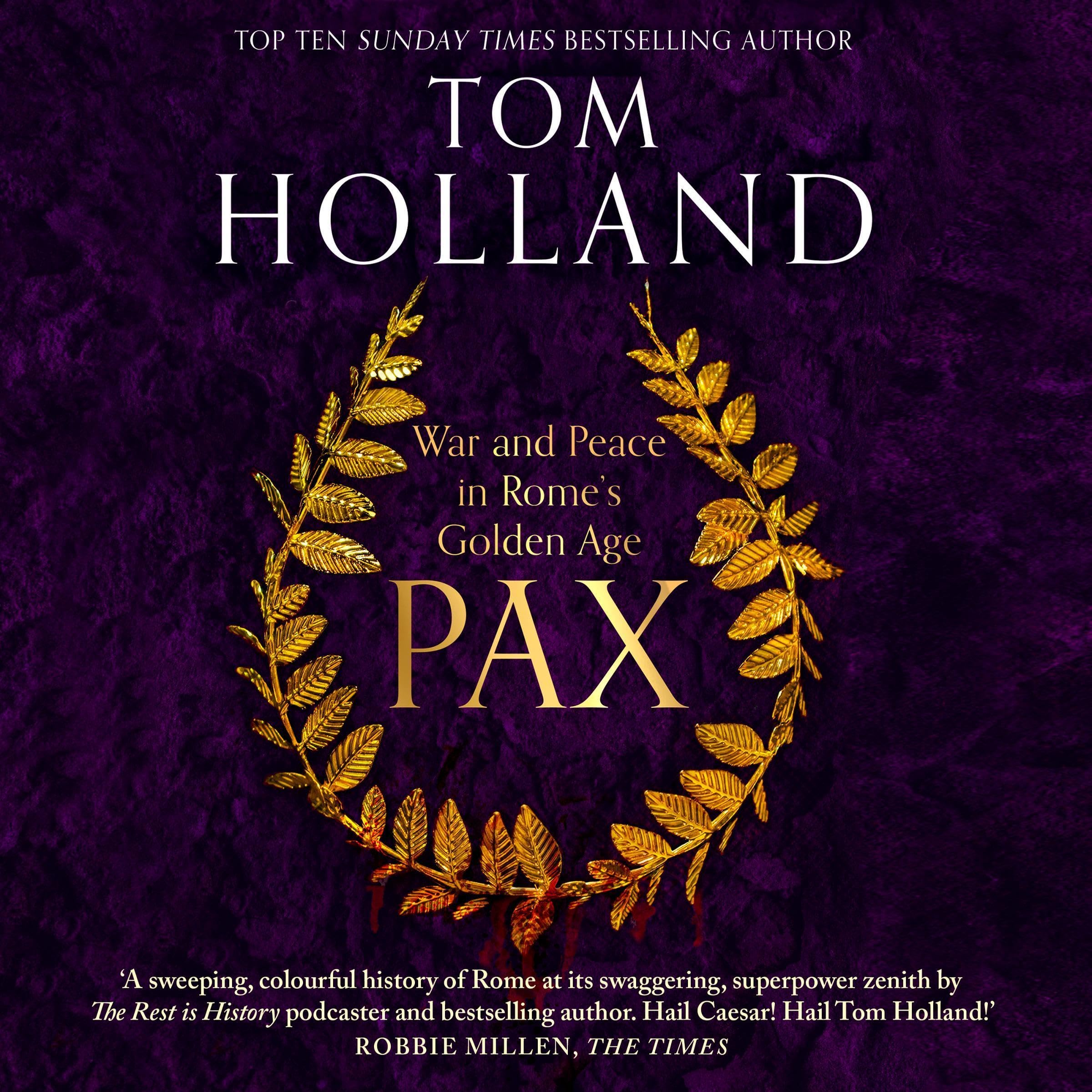 Pax: War and Peace in Rome's Golden Age