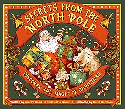 Secrets from the North Pole: Discover the magic of Christmas