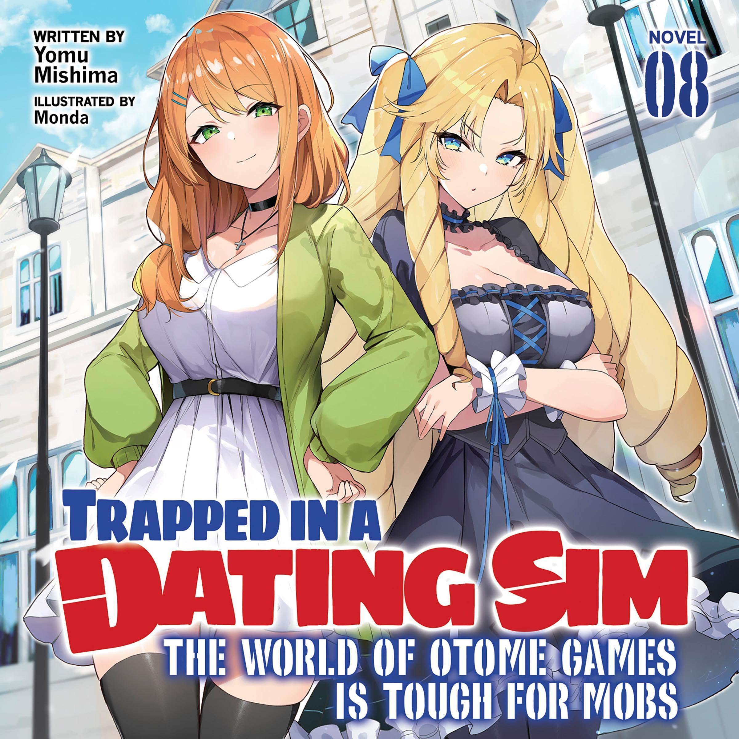 Cover art for Trapped in a Dating Sim: The World of Otome Games Is Tough for Mobs, Vol. 8