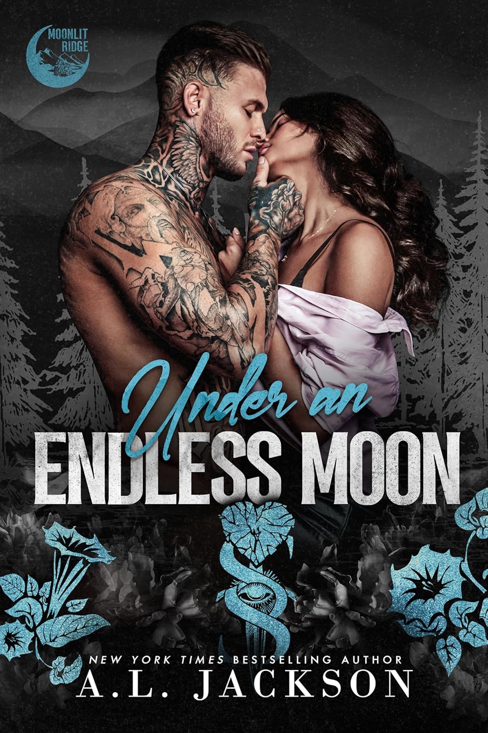 Under an Endless Moon (Moonlit Ridge Book 2) by A.L. Jackson: Brother's Best Friend Romance, Roommates to Lovers Suspense