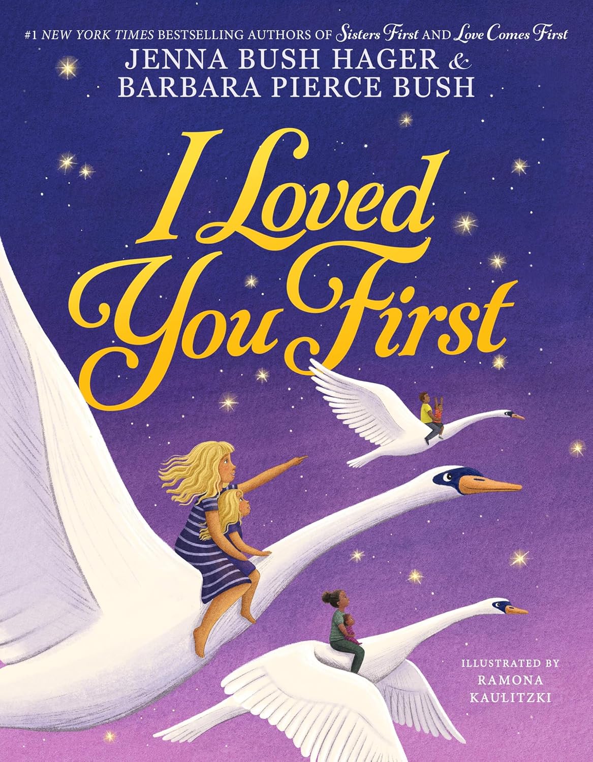 I Loved You First (Sisters First, 3) Bush Hager, Jenna, Bush, Barbara