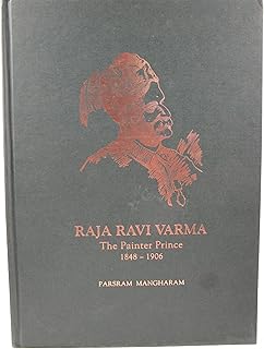 Raja Ravi Varma: The Painter Prince