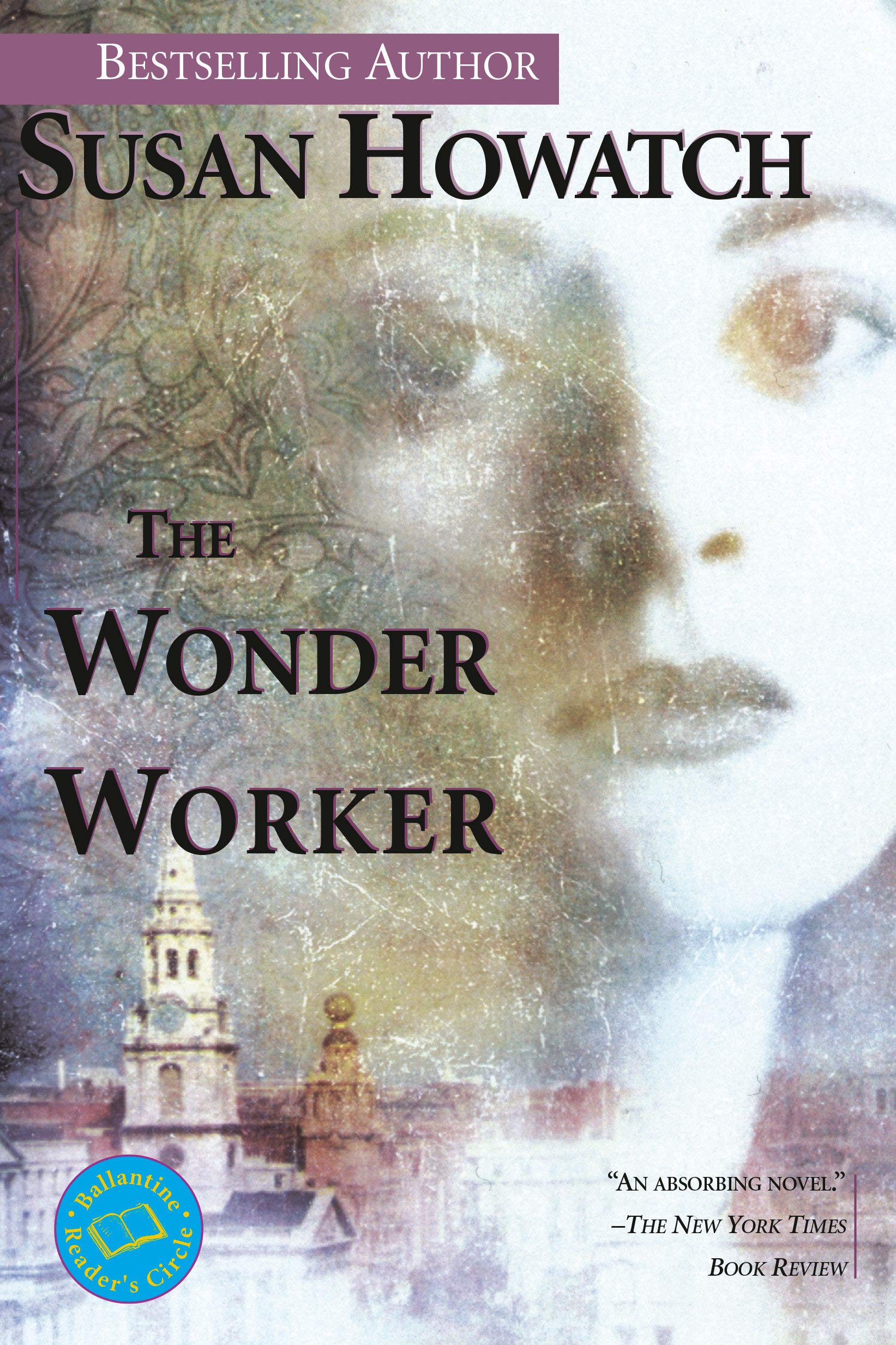 The Wonder Worker: A Novel: 1 (St. Benet's Trilogy)