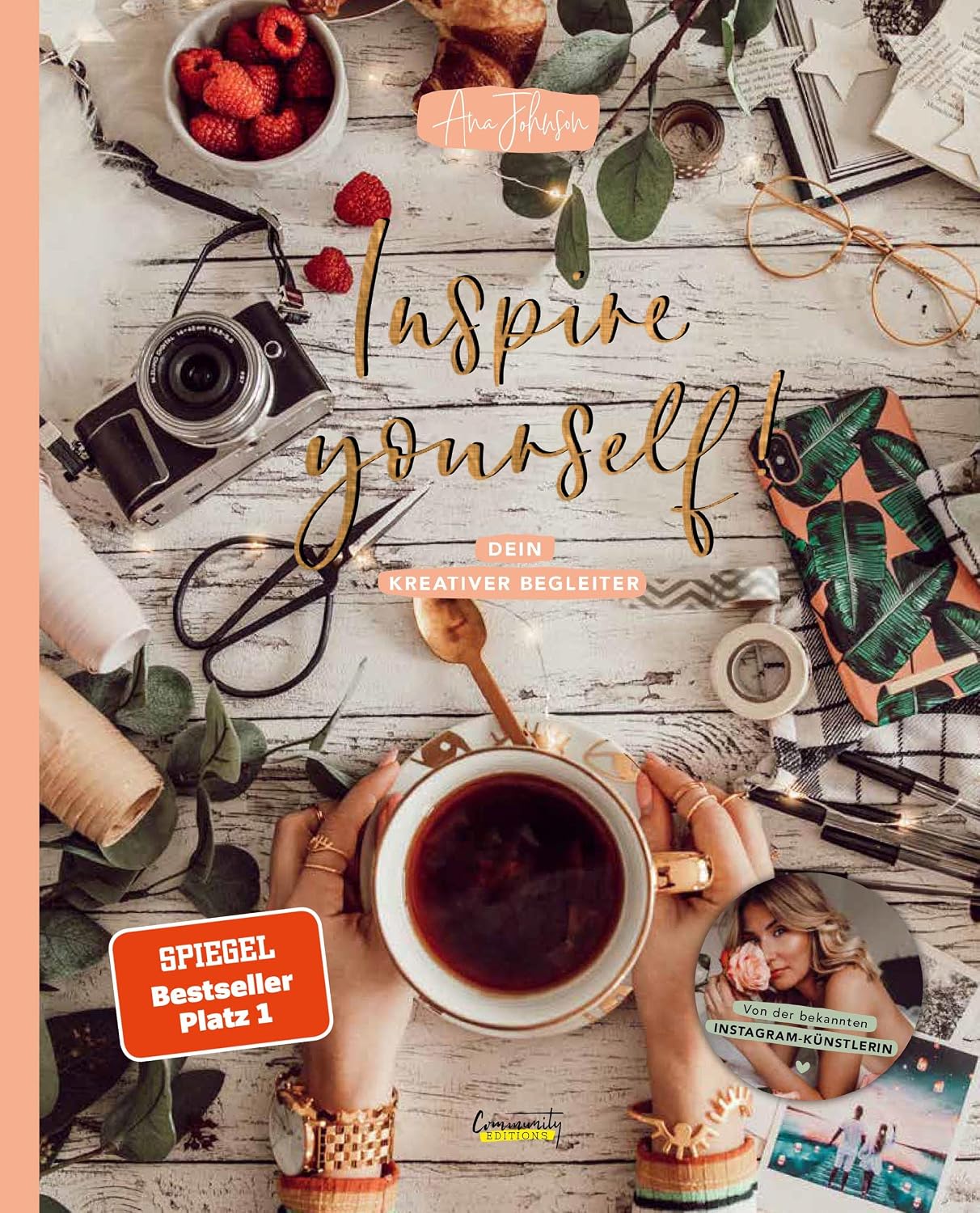 Inspire yourself!: Dein kreativer Begleiter von Ana Johnson (German Edition)