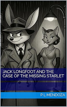 Jack Longfoot and the Case of the Missing Starlet
