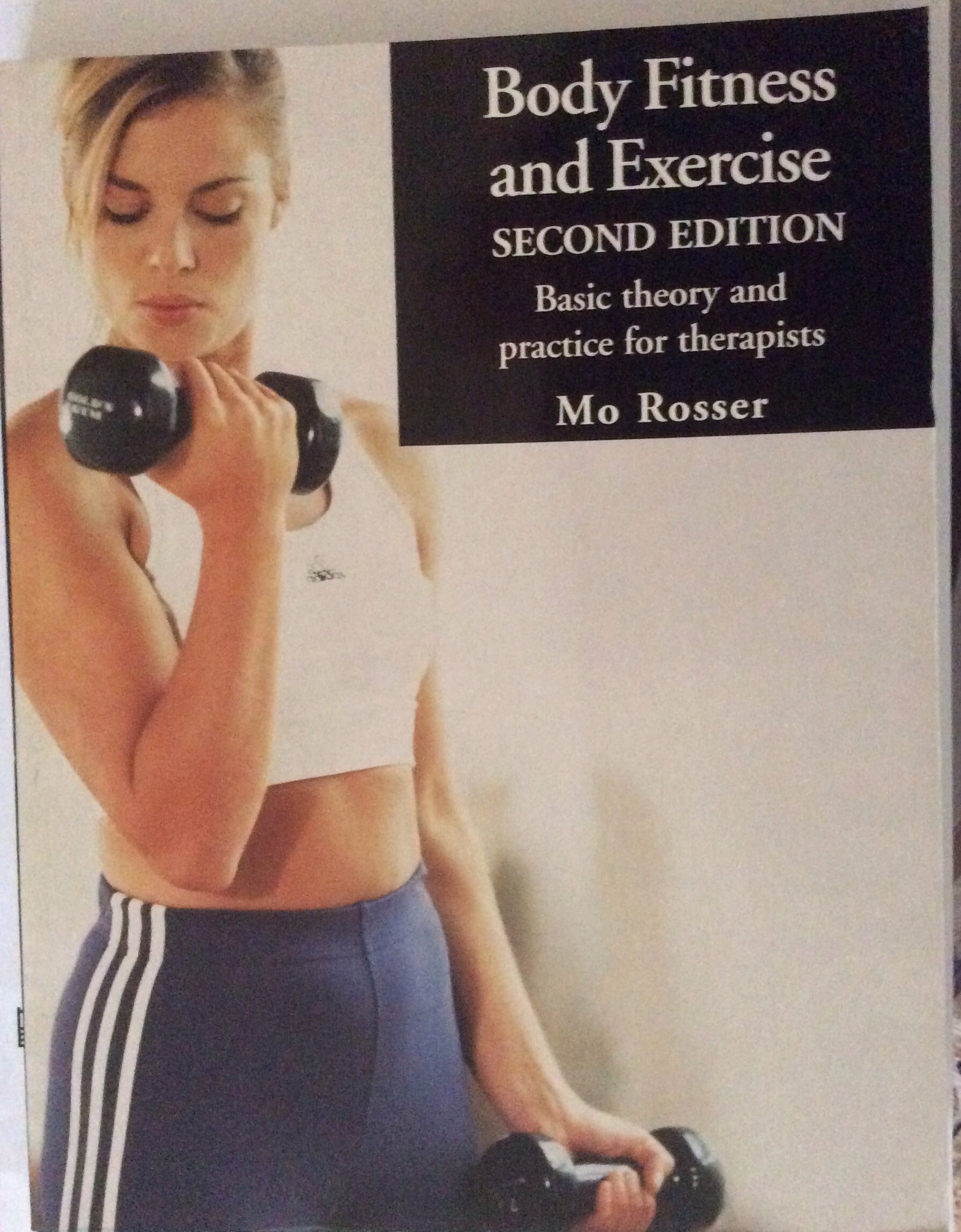 Body Fitness & Exercise: Basic Theory & Practice for Therapists