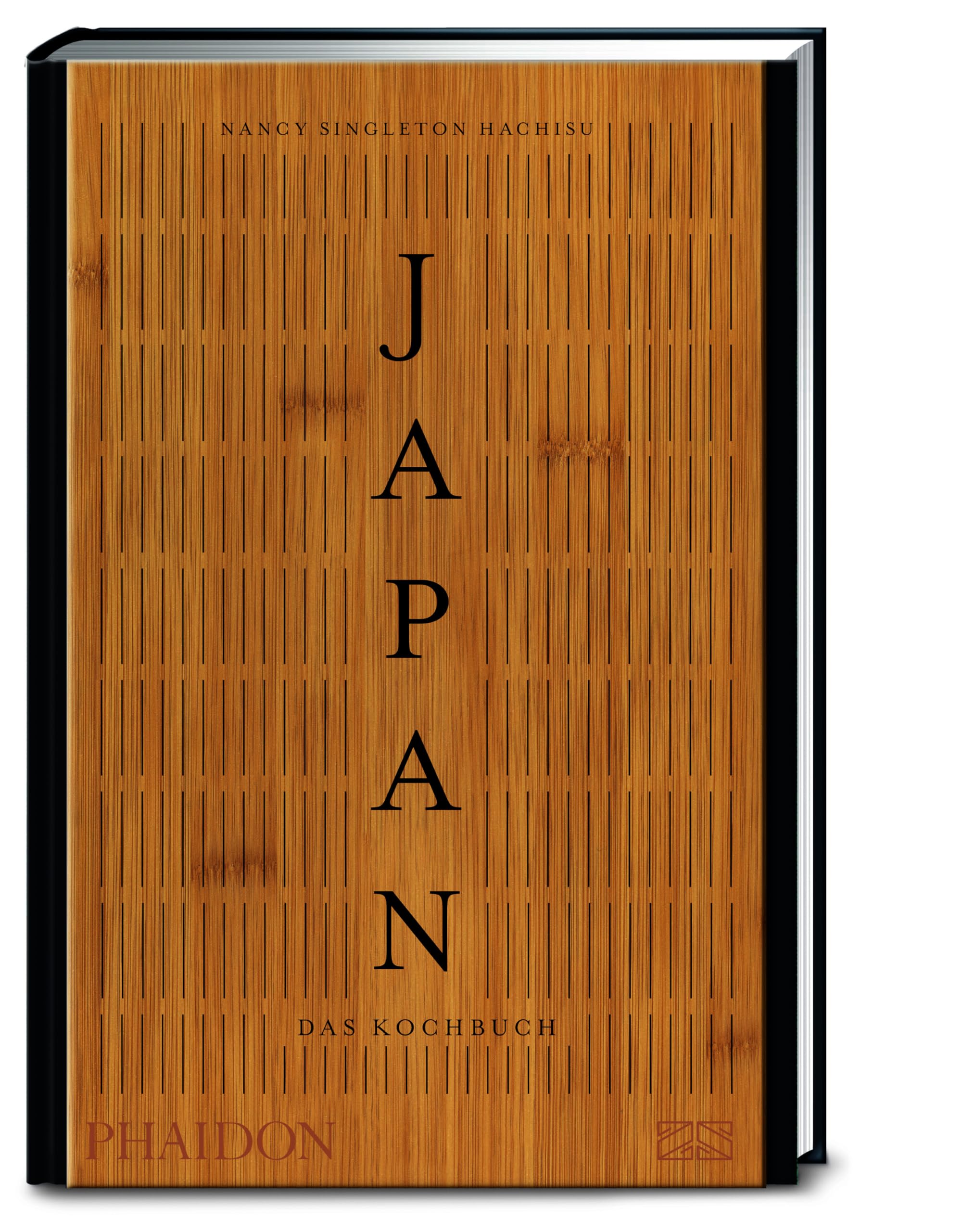 Japan – Das Kochbuch: Mit über 400 authentischen Rezepten die kulinarische Vielfalt Japans entdecken