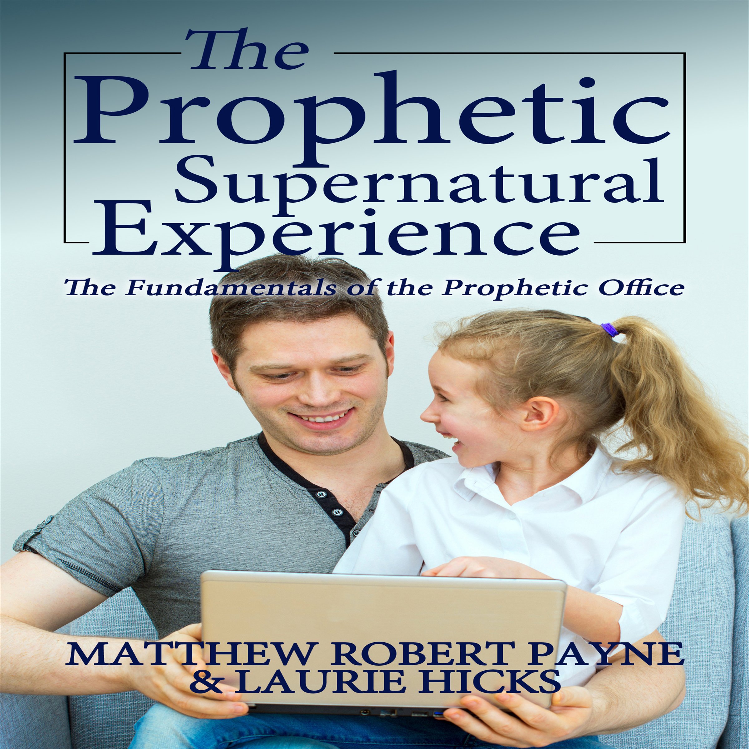 The Prophetic Supernatural Experience