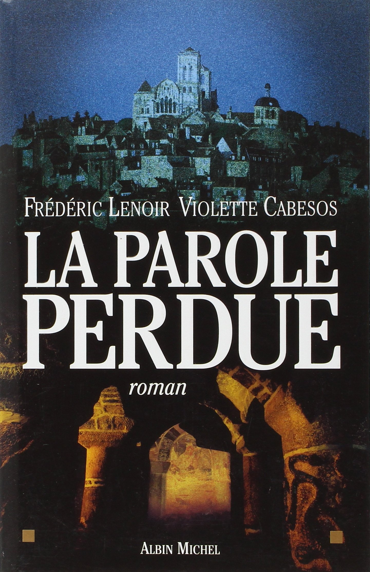 La Parole perdue