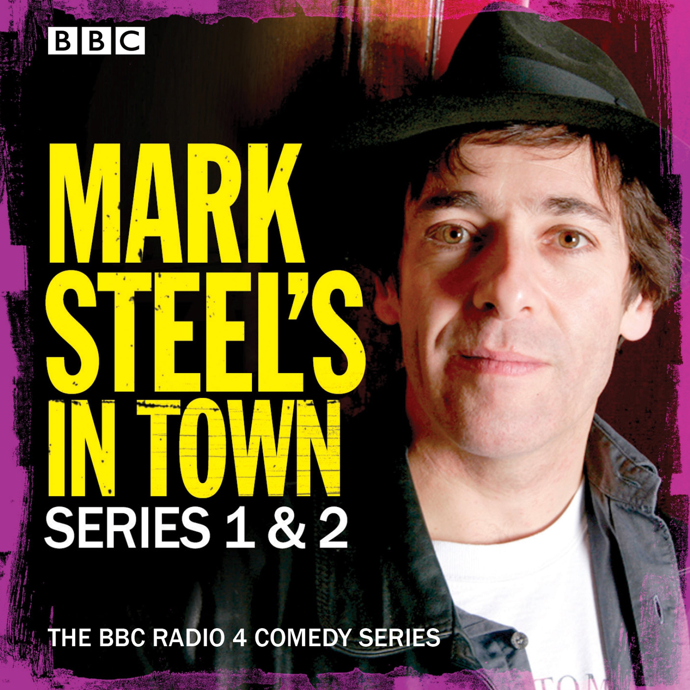 Mark Steel's In Town: Series 1 & 2: The BBC Radio 4 Comedy Series