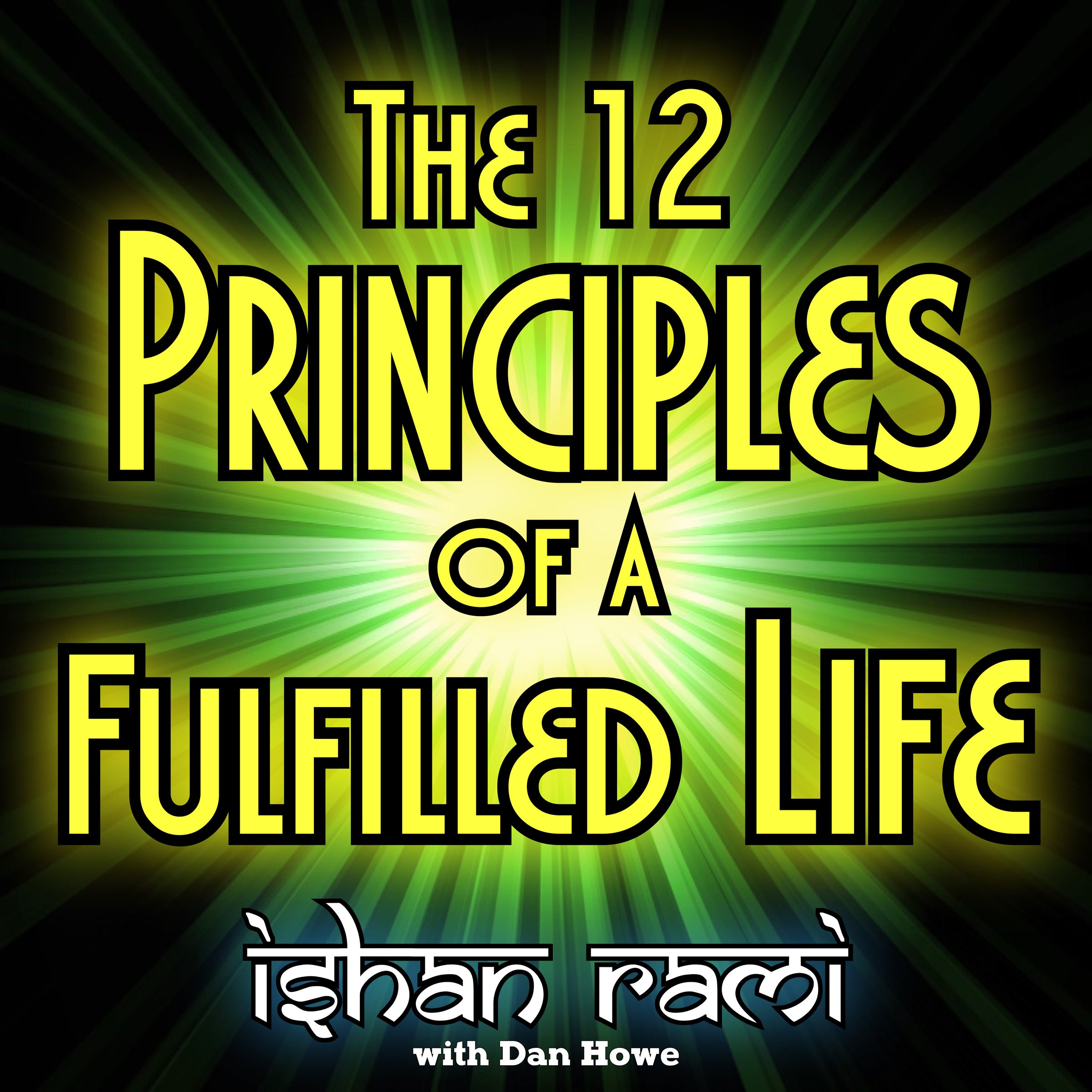 The 12 Principles of a Fulfilled Life