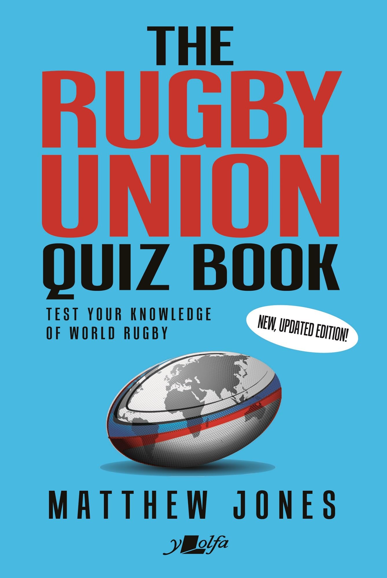 Rugby Union Quiz Book, The: New, updated edition!