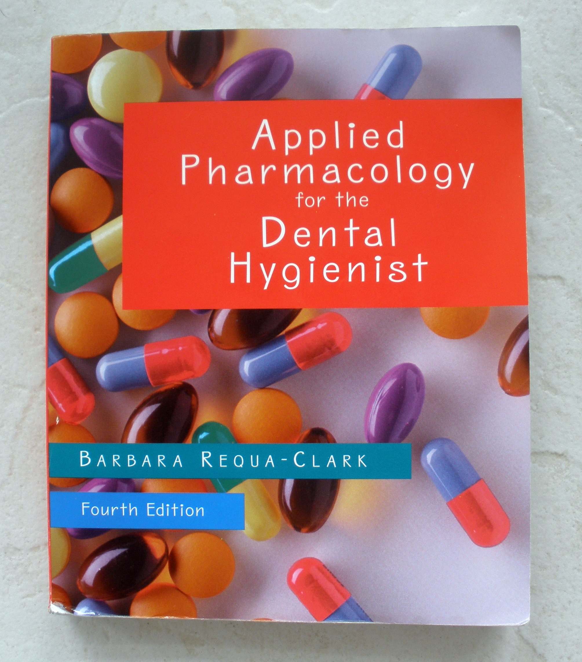 Applied Pharmacology for the Dental Hygienist 9780815136309 Medicine