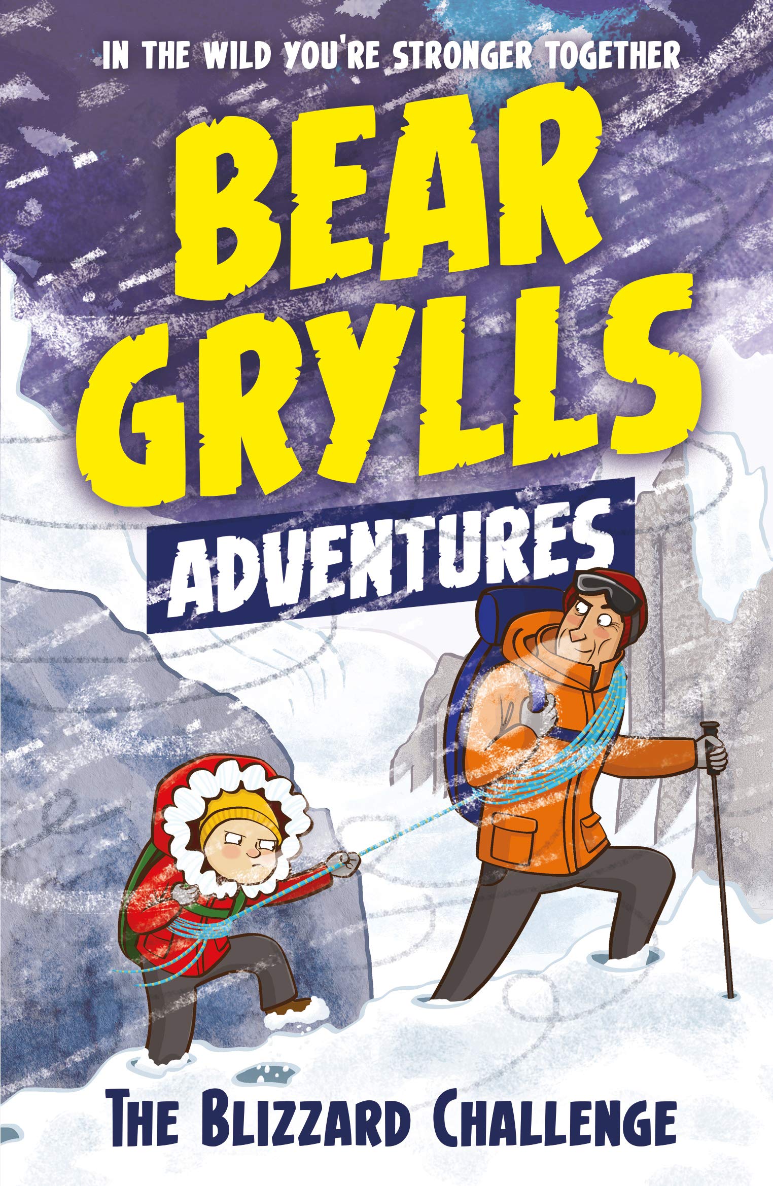 Bear Grylls Adventure 1: the Blizzard Challenge : by bestselling author and Chief Scout Bear Grylls