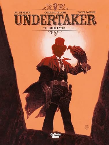 Undertaker - Volume 1 - The Gold Eater (English Edition)