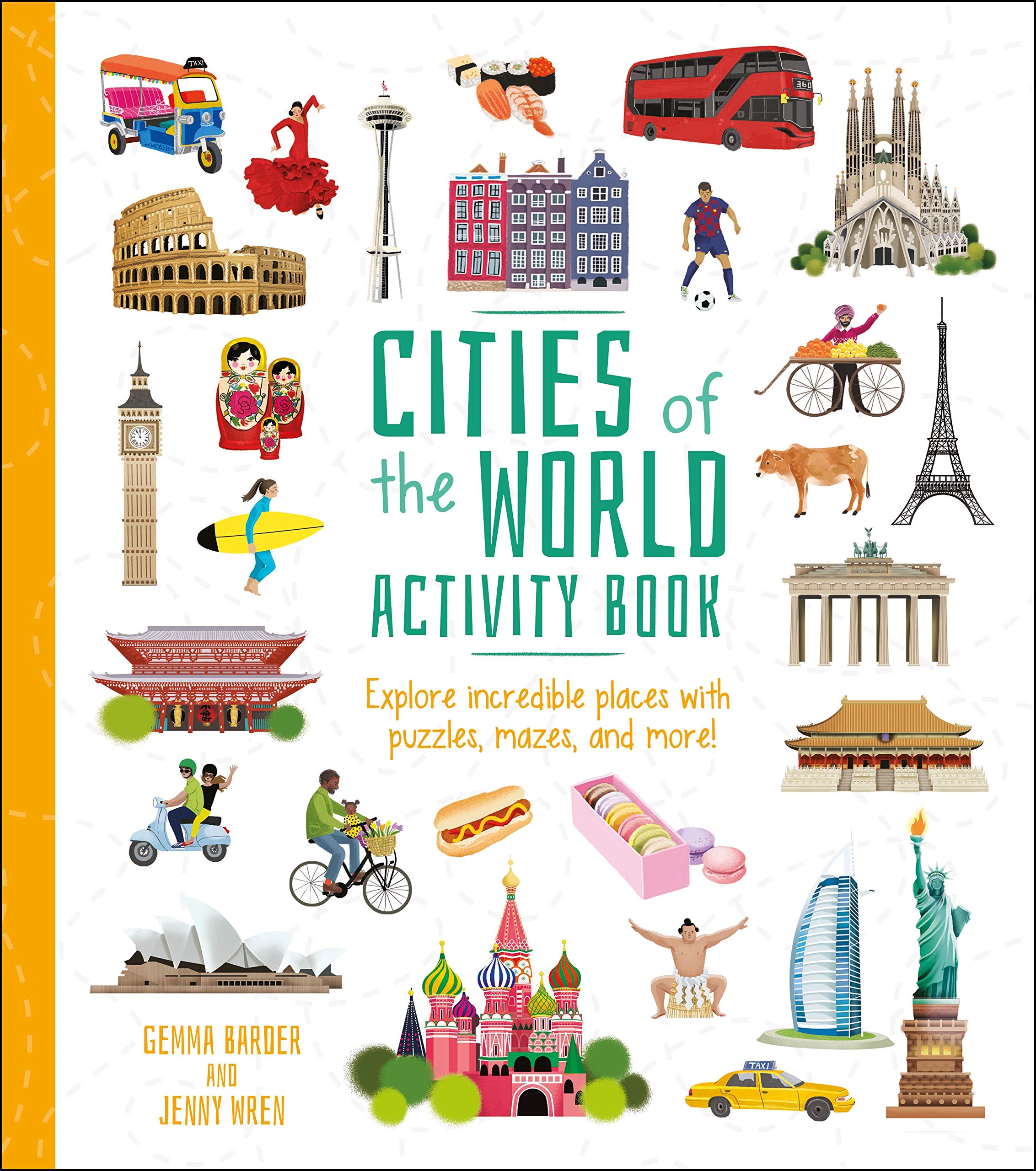 Cities of the World Activity Book: Explore Incredible Places with Puzzles, Mazes, and more! (Activity Atlas, 1) Paperback – August 25, 2021