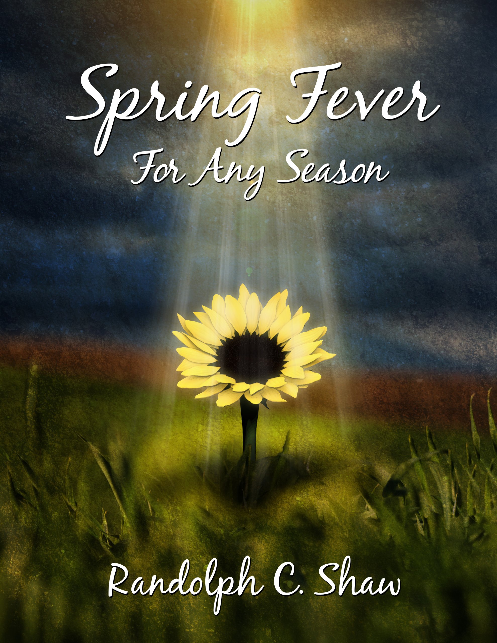 Spring Fever: For Any Season