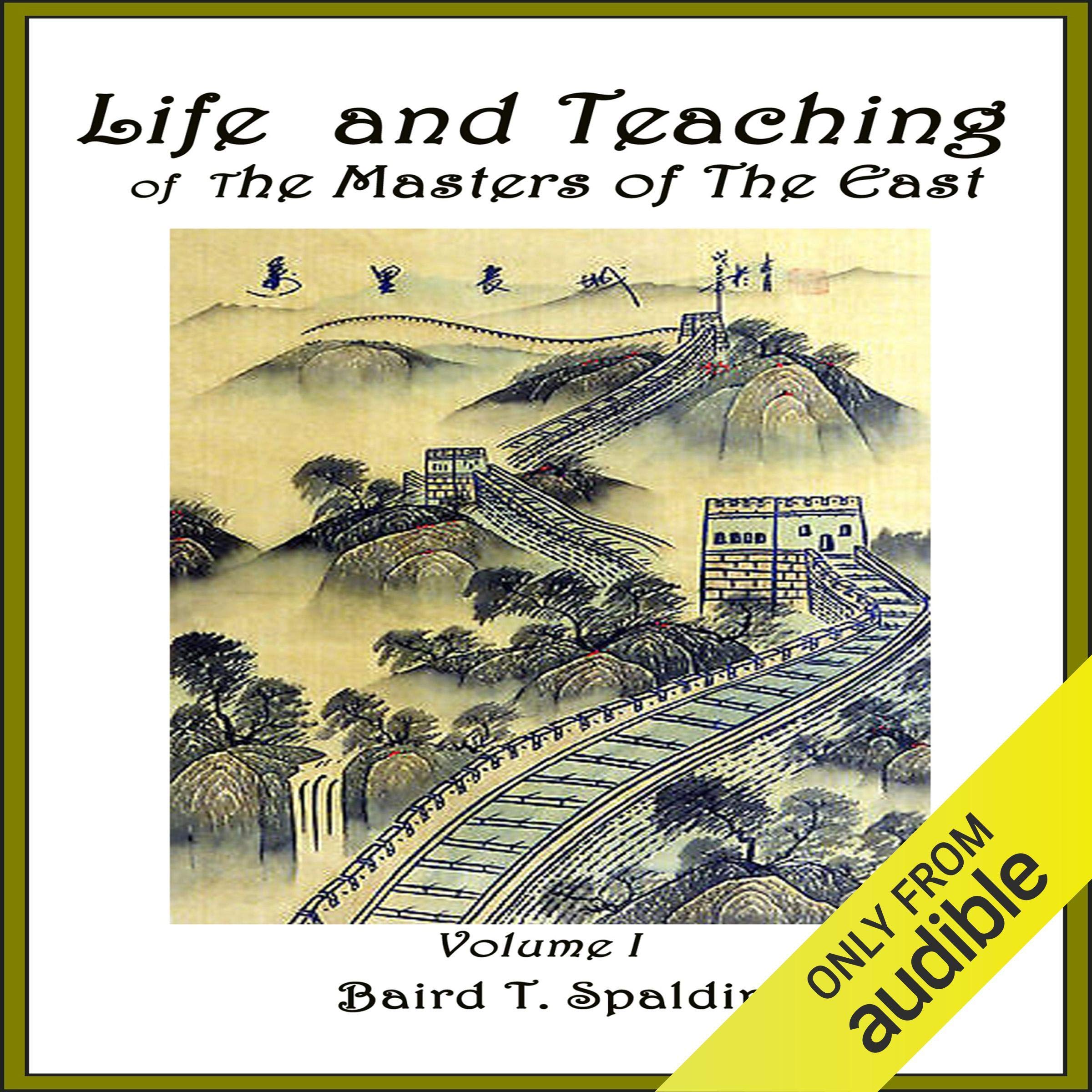 Cover art for Life and Teaching of the Masters of the Far East, Volume 1