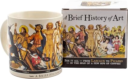 Brief History of Art Coffee Mug History's Greatest Masterpieces From Da Vinci to Koons