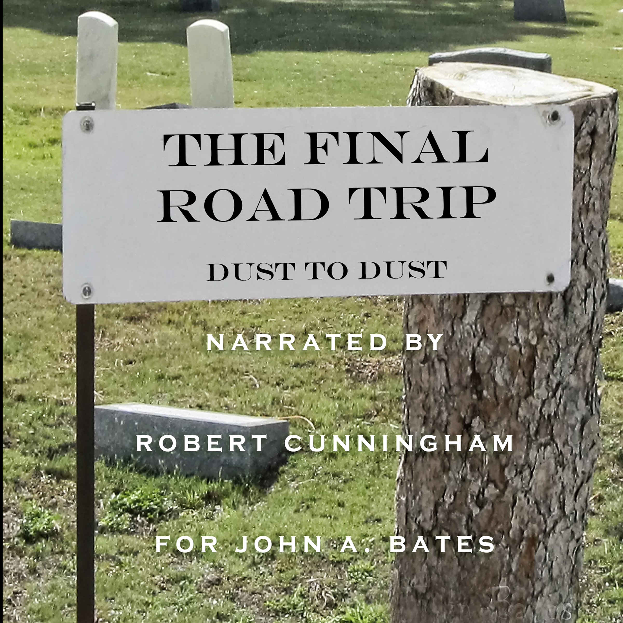 The Final Road Trip: Dust to Dust