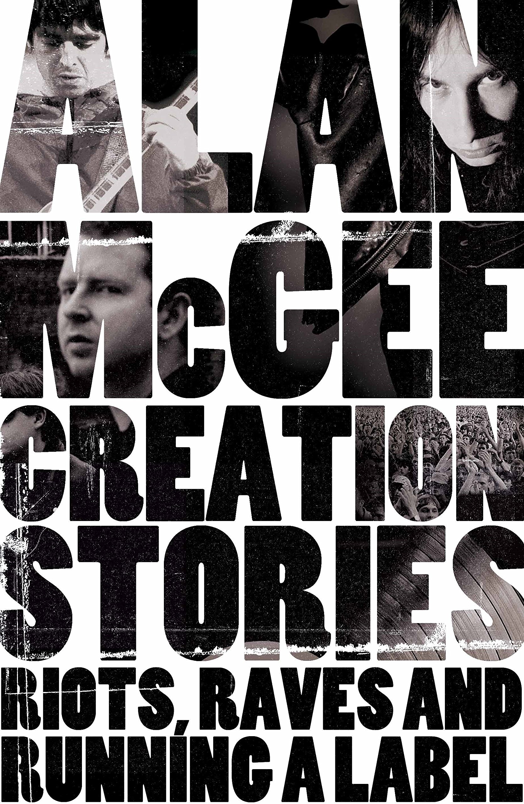 Buy Creation Stories: Riots, Raves and Running a Label — BookShops.in