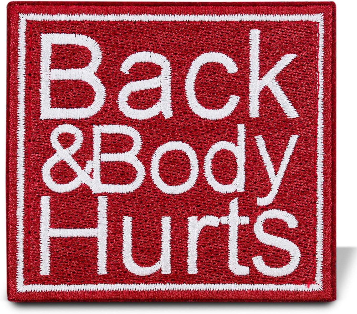 Back and Body Hurts Embroidered Patch, Blue Collar Worker Builder Morale Patch with Hook Fastener Backing, Funny Applique Humor Patch Military for Backpacks, Vests, Helmet, Red Color