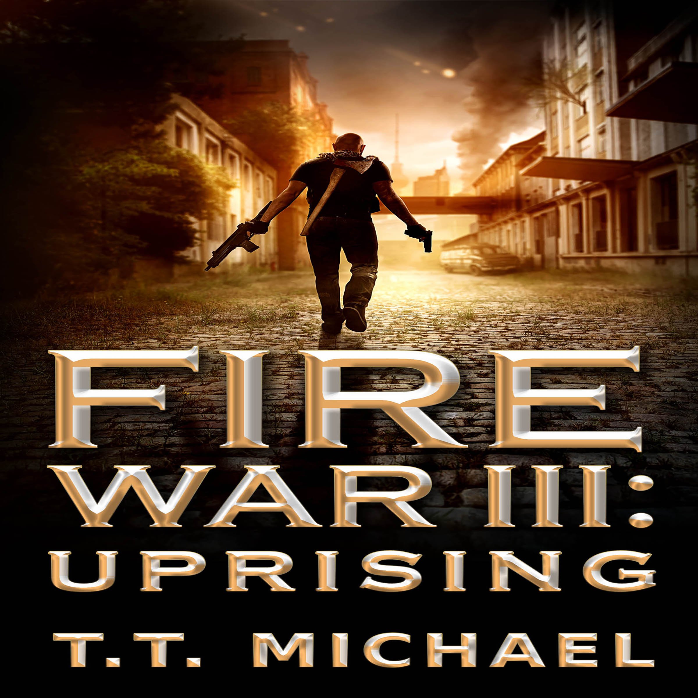 Fire War III: Uprising