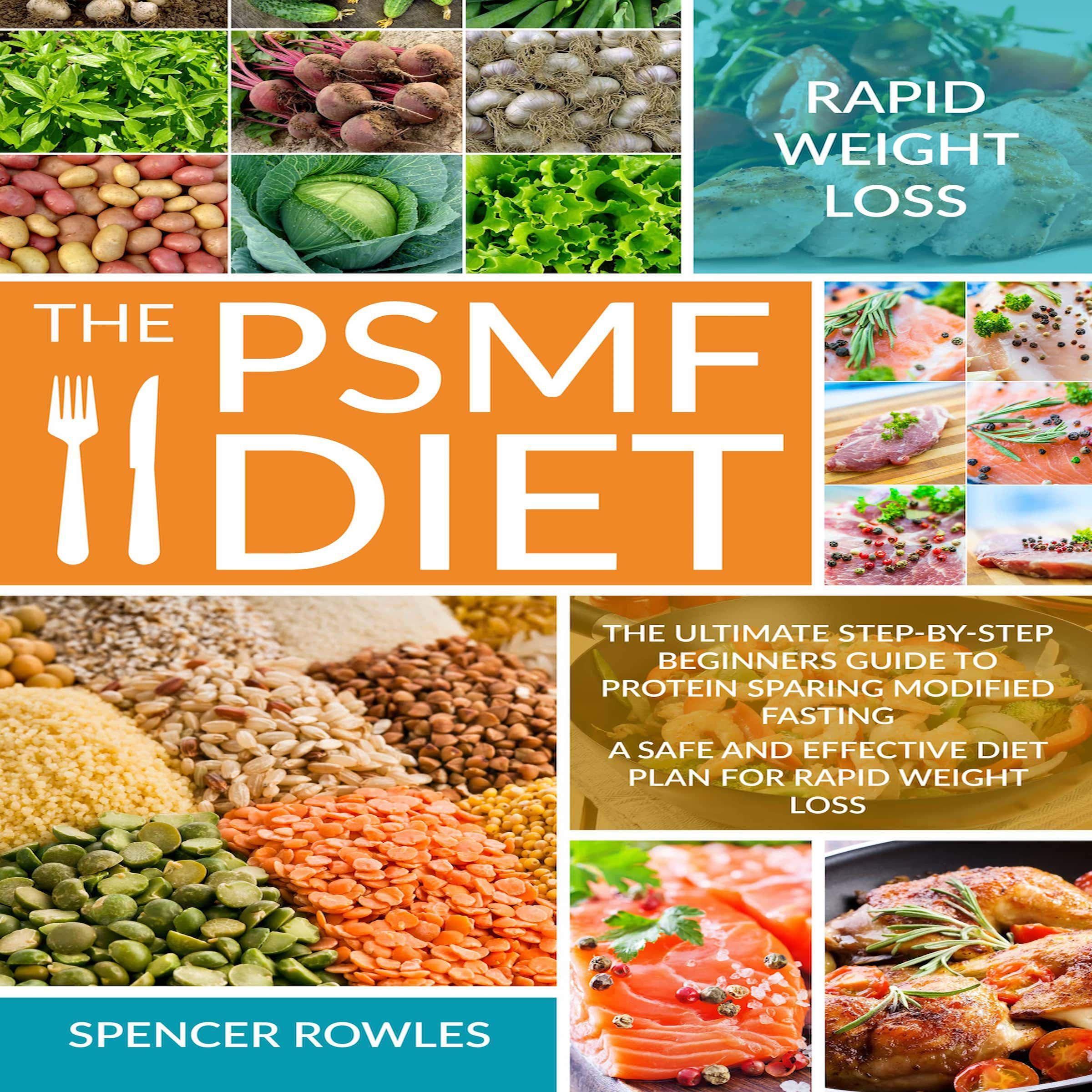 The PSMF Diet