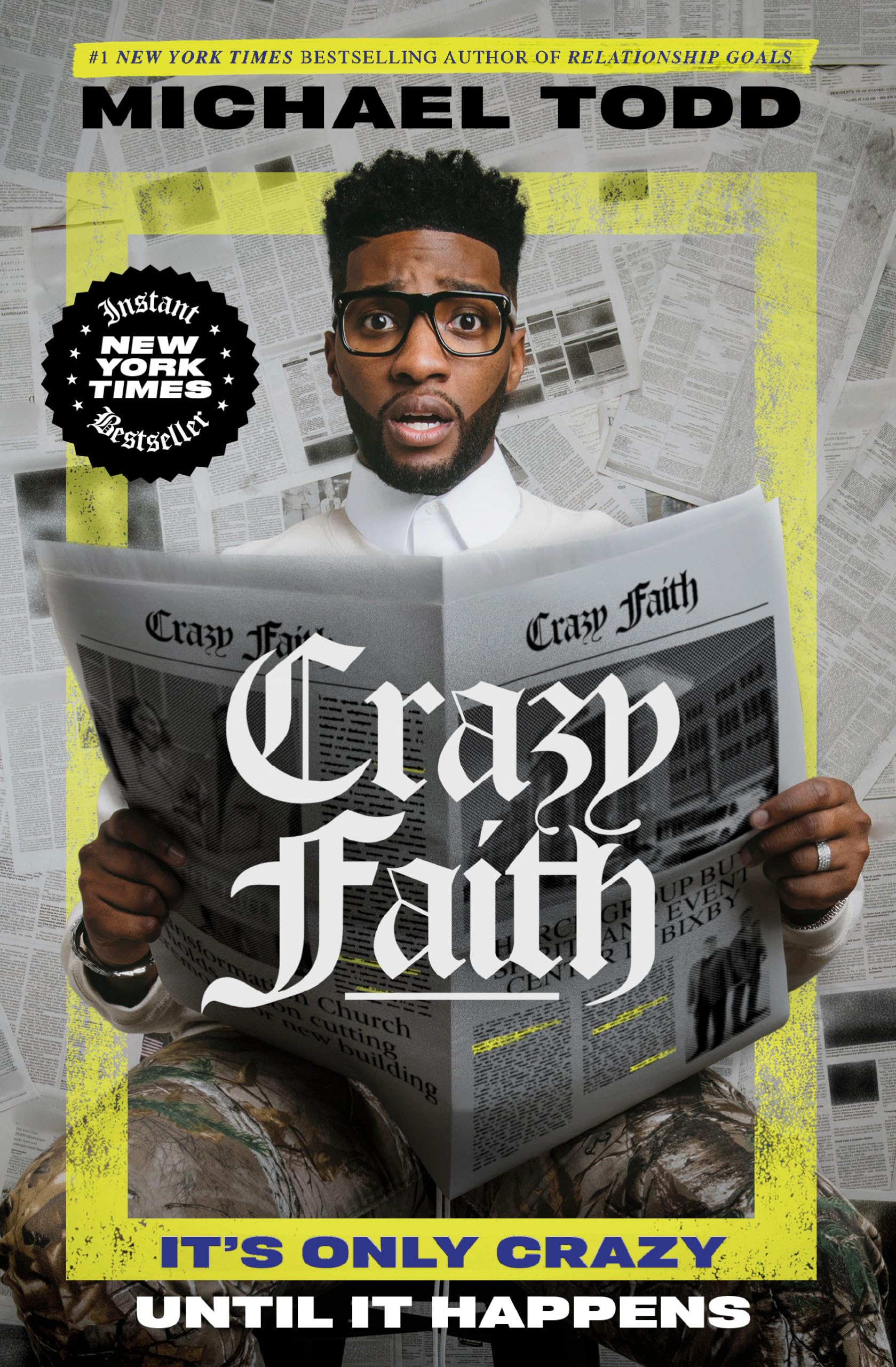 Crazy Faith: It's Only Crazy Until It Happens Hardcover – September 21, 2021