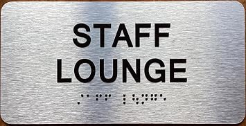 staff lounge sign with Raised letters/Image & Grade 2 Braille - Includes Red Adhesive pad for Easy Installation 4" W x 8" H,Brushed Aluminum/silver, Tacticle Sign - The park Ave Line