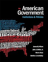 American Government: Institutions and Policies