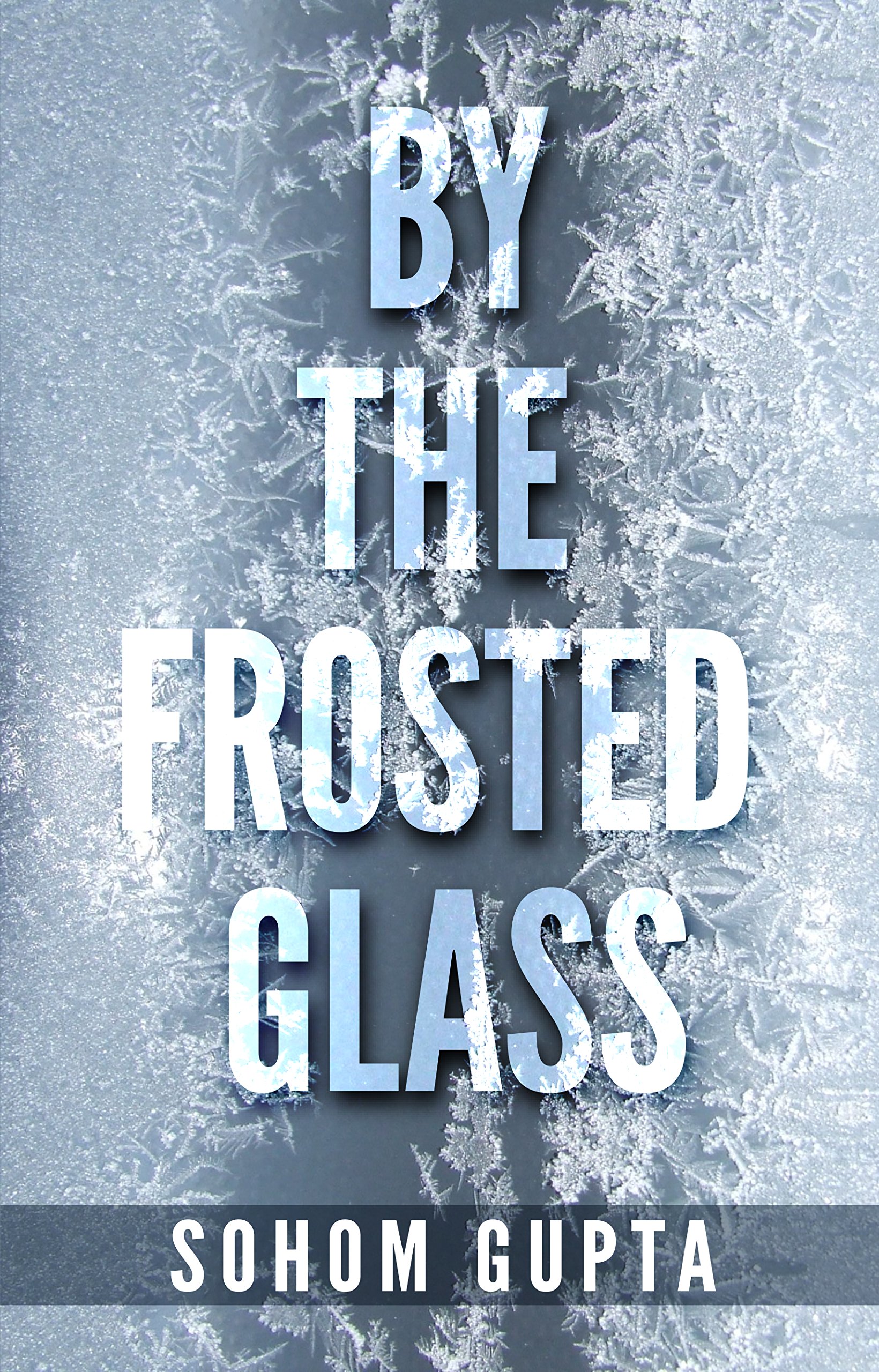 By The Frosted Glass