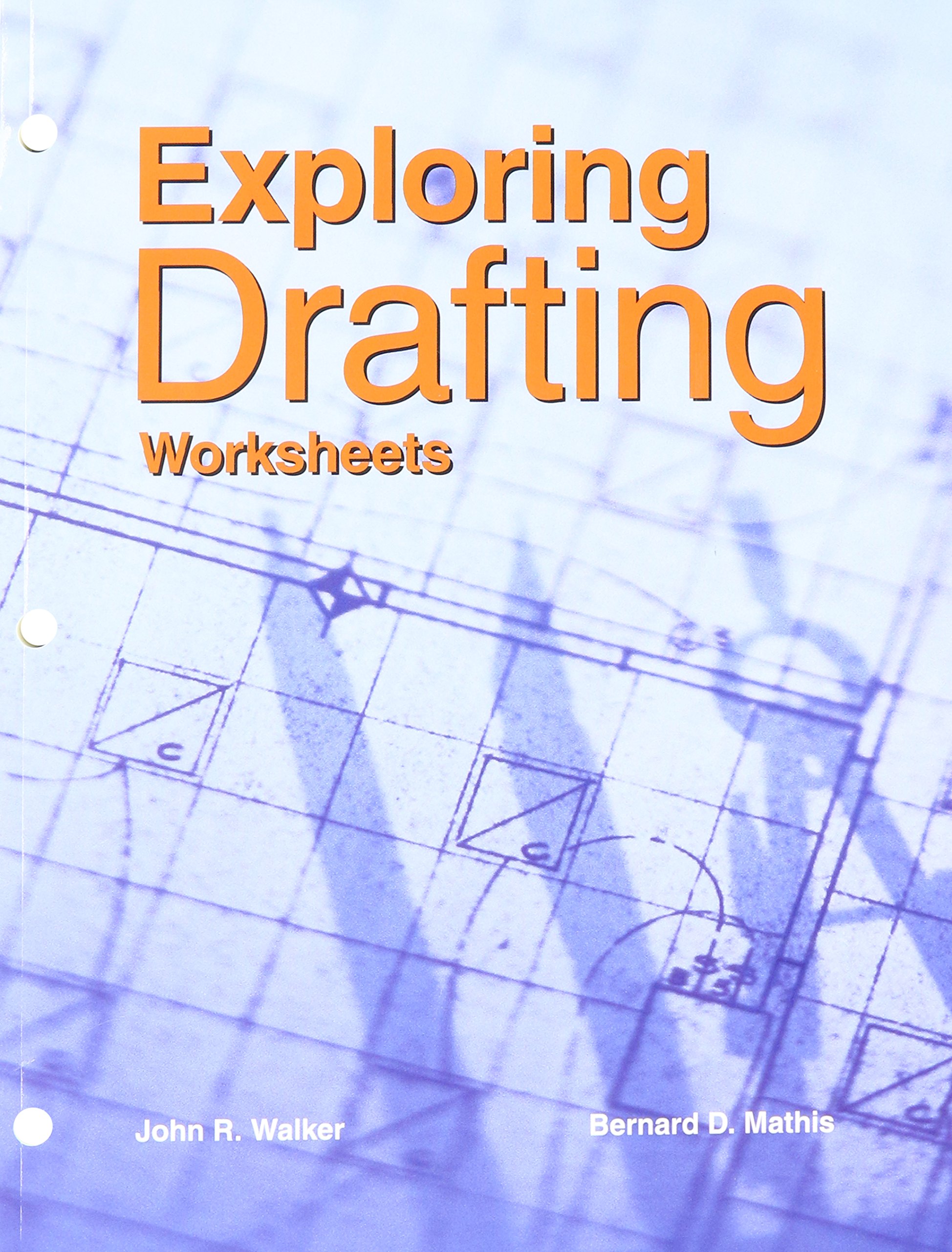 Exploring Drafting: Worksheets