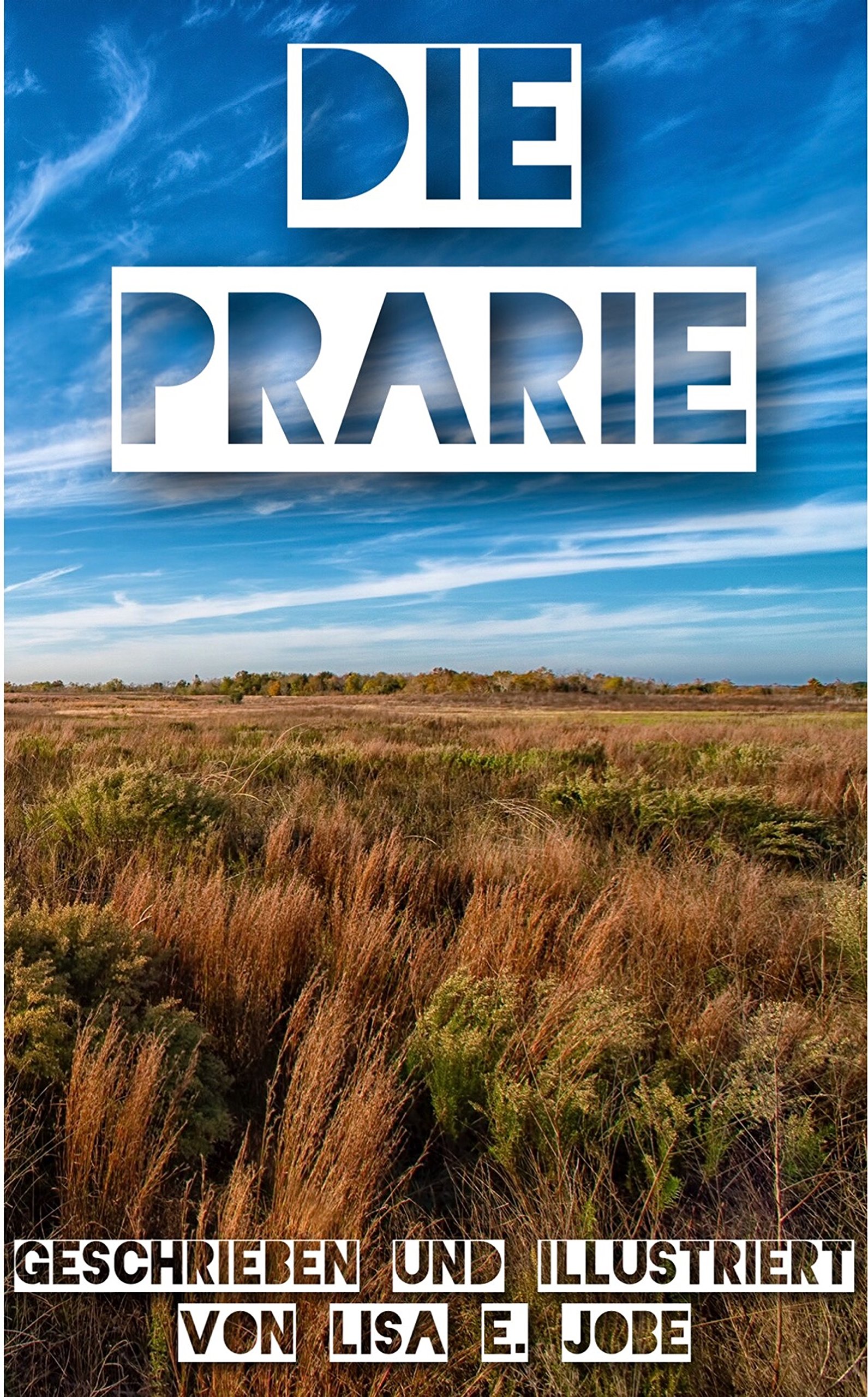 Die Prärie (Die Natur-Reihe 8) (German Edition)