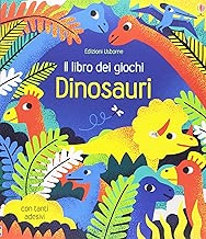Dinosauri. Il libro dei giochi. Con adesivi. Ediz. illustrata Copertina flessibile=64 pagine