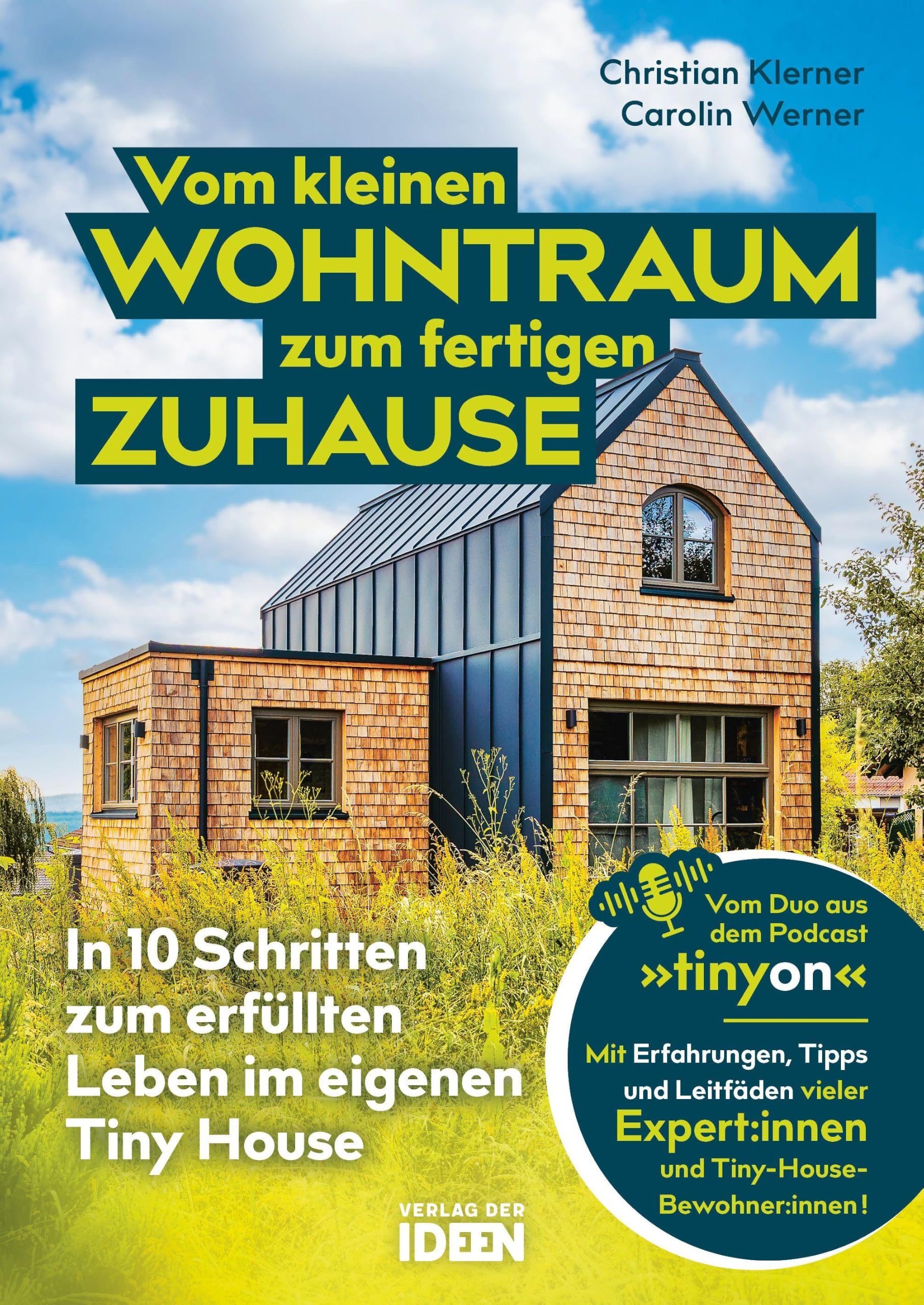 Vom kleinen Wohntraum zum fertigen Zuhause: In 10 Schritten zum erfüllten Leben im eigenen Tiny House