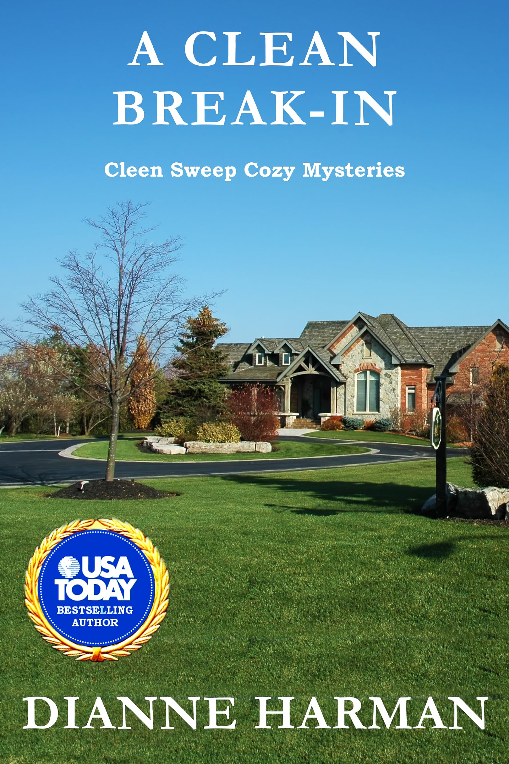 A Clean Break-In: Clean Sweep Cozy Mystery Series (Clean Sweep Cozy Mysteries Book 2)