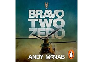 Bravo Three Zero - 20th Anniversary Edition: The Harrowing True Story of...