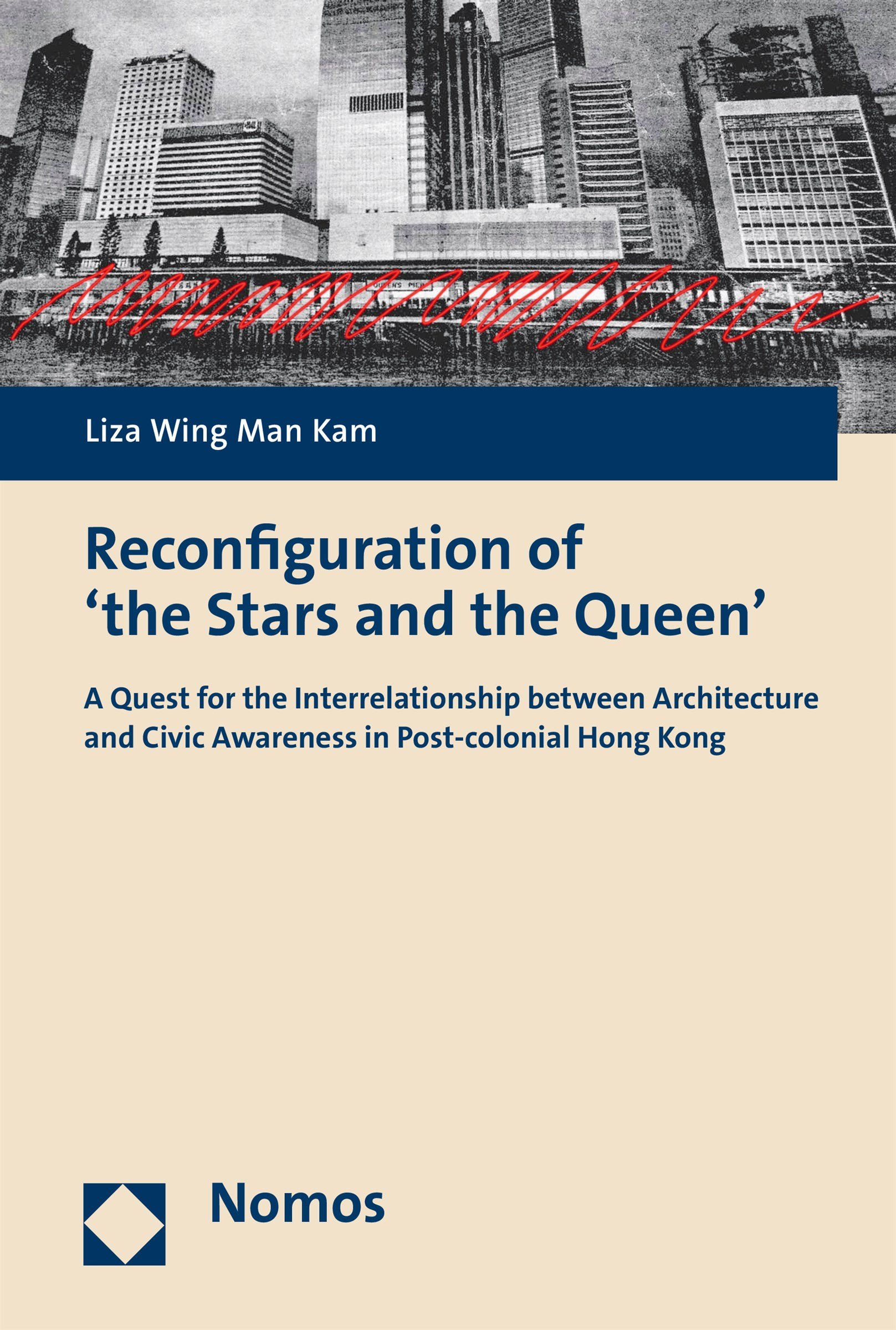 Hong Kong Architecture book civic awareness post-colonial quest