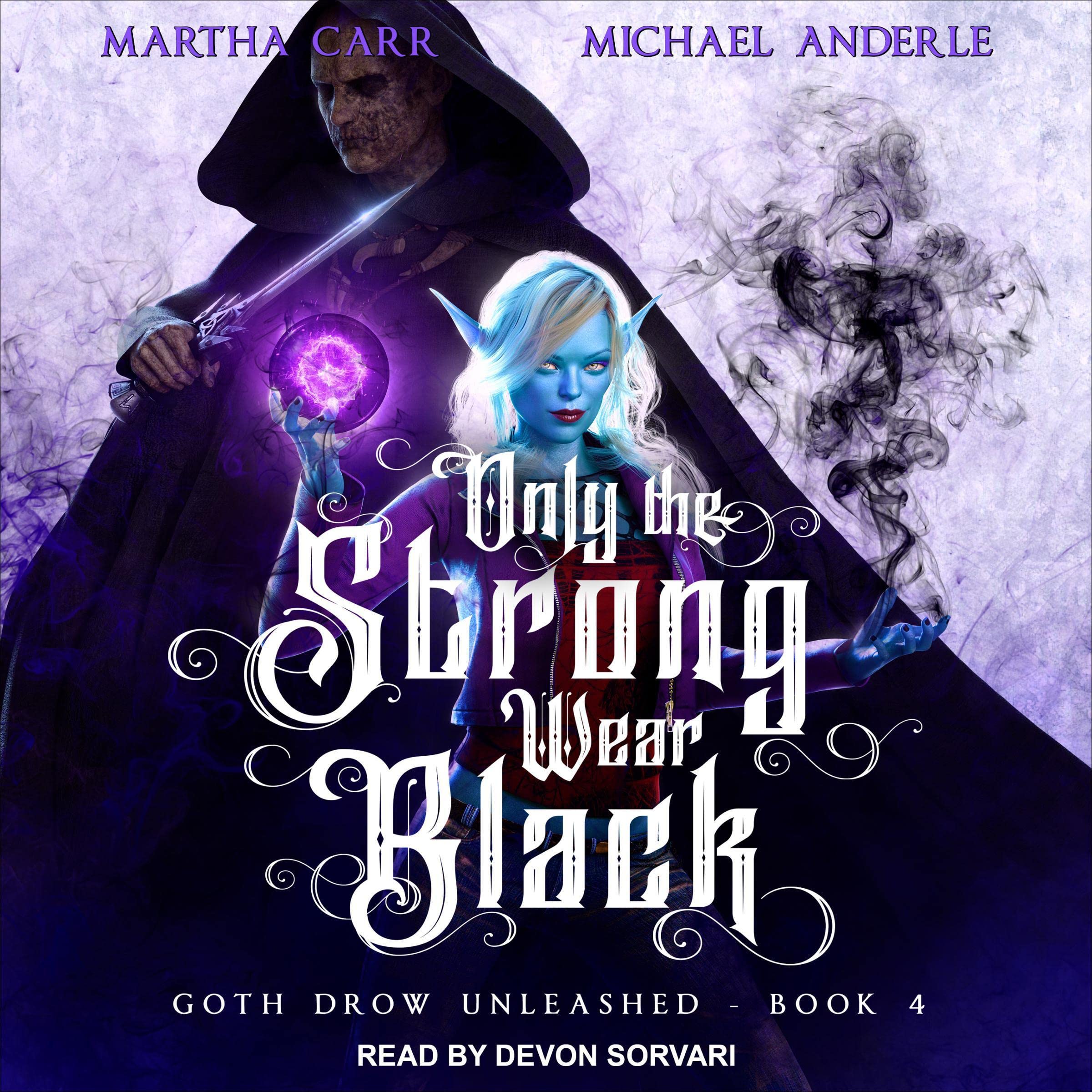 Cover art for Only the Strong Wear Black