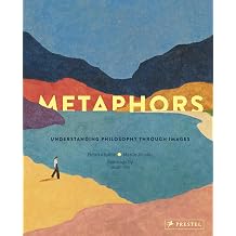 Metaphors Understanding Philosophy Through Images