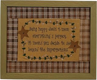 CVHOMEDECO. Primitives Vintage Being Happy Doesn’t Mean Everything’s Perfect. It Means You Decide to See Beyond the Imperfections Stitchery Frame Wall Mounted Hanging Decor Art, 15 x 12 Inch